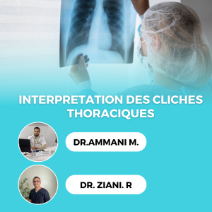 Interprétation des clichés thoraciques